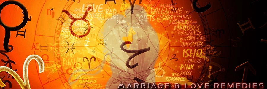 Marriage & Love Remedies: